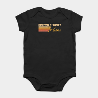 Brown County Indiana Baby Bodysuit - Brown County Indiana by dk08